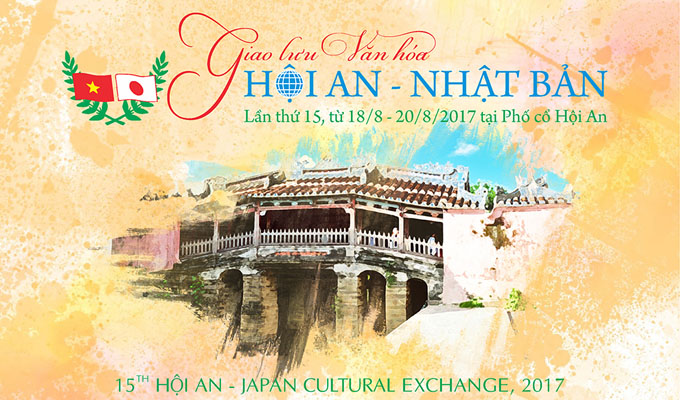 The 15th Hoi An – Japan Cultural Exchange 2017