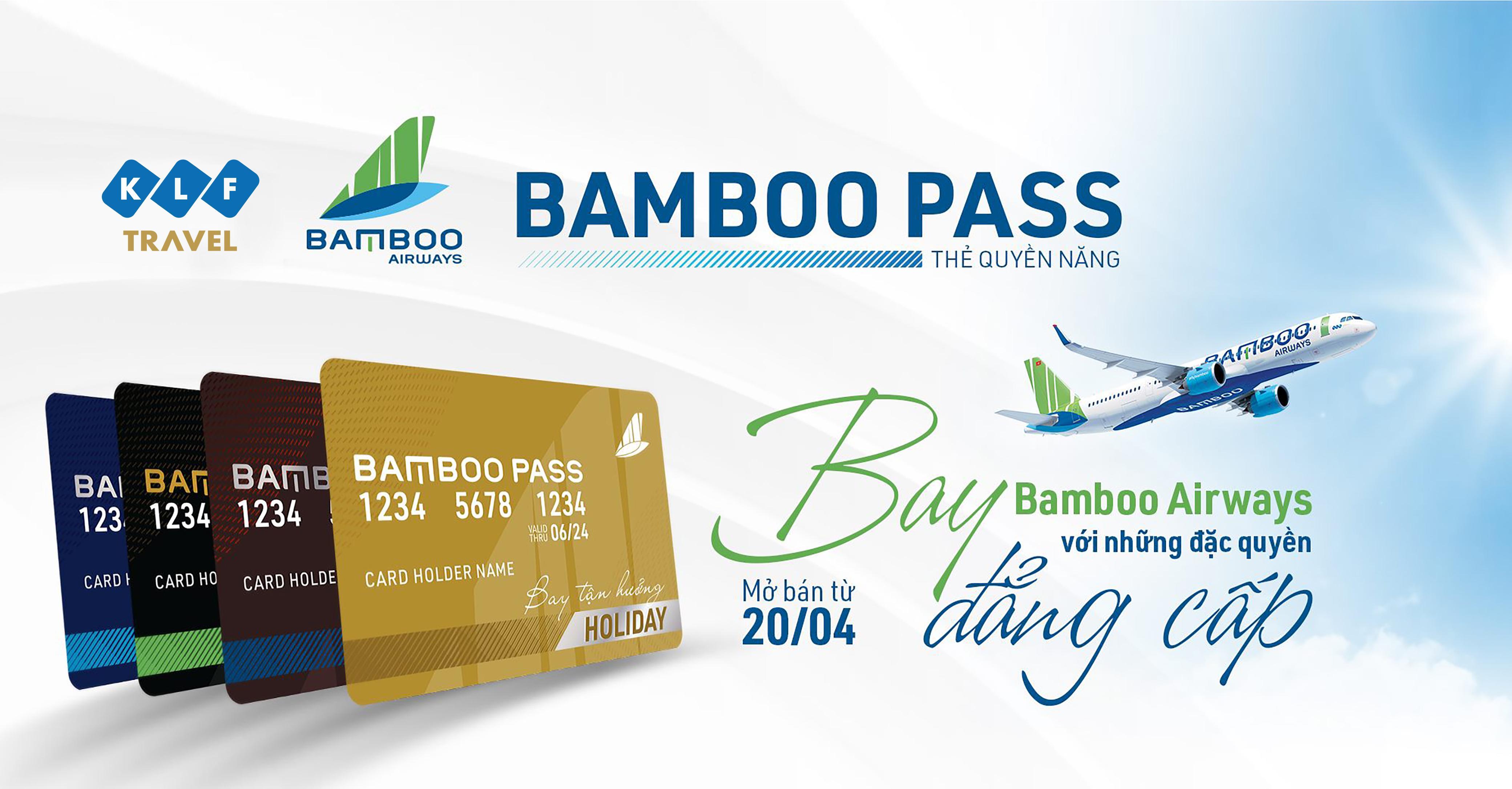 KLF Travel phân phối thẻ bay Bamboo Pass tới mọi khách hàng